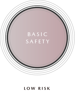 LOW RISK:BASIC SAFETY
